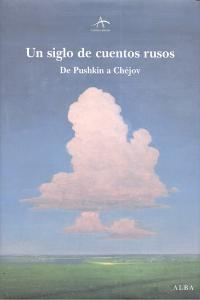 Un siglo de cuentos rusos, de Varios autores | portada del libro