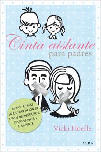 Cinta aislante para padres, de Hoefle | portada del libro