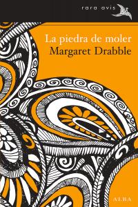 La piedra de moler, de Drabble, Margaret | portada del libro