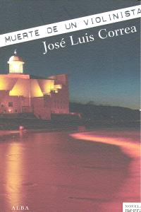 MUERTE DE UN VIOLINISTA *, de Correa Santana | portada del libro