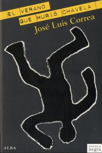 El verano que murió Chavela, de Correa, José Luís | portada del libro