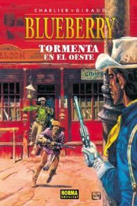 BLUEBERRY 17. TORMENTA EN EL OESTE, de Charlier | portada del libro