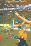 CRONICAS INCONGRUENTES, de PRADO,MIGUELANXO | portada del libro