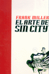 EL ARTE DE SIN CITY, de Miller, Frank | portada del libro