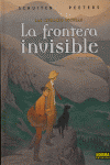 LAS CIUDADES OSCURAS 8. LA FRONTERA INVISIBLE 2, de Schuiten, François | portada del libro