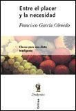 Entre el placer y la necesidad, de García Olmedo | portada del libro