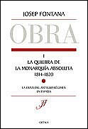 La quiebra de la monarquía absoluta (1814-1820), de Fontana | portada del libro