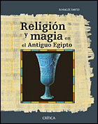 Religión y magia en el Antiguo Egipto, de Rosalie | portada del libro