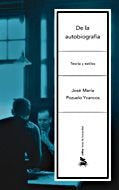 De la autobiografía, de Pozuelo Yvancos, José María | portada del libro