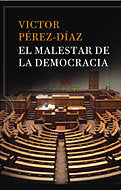 El malestar de la democracia, de Pérez-Díaz | portada del libro