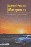 Mataperros, de PEREIRA,MANUEL | portada del libro