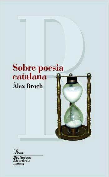 Sobre poesia catalana, de Broch Huesa, Álex | portada del libro