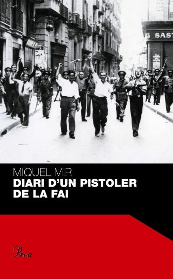 Diari d'un pistoler de la FAI, de Mir Serra, Miquel | portada del libro