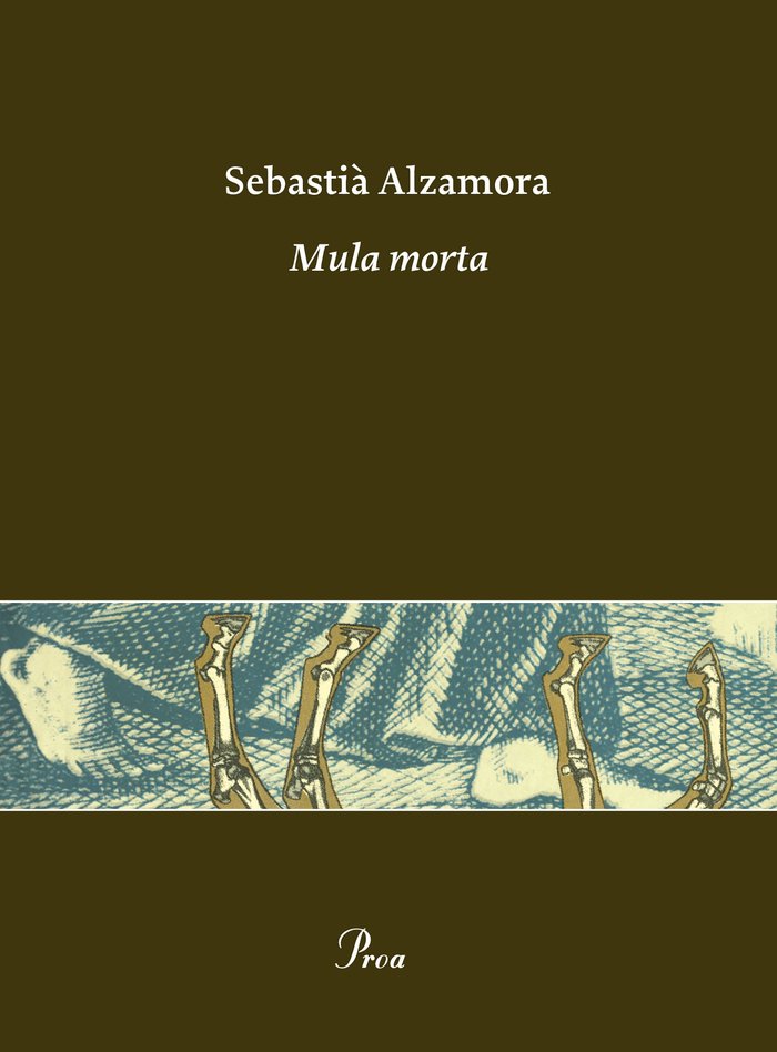 Mula morta, de Alzamora, Sebastià | portada del libro