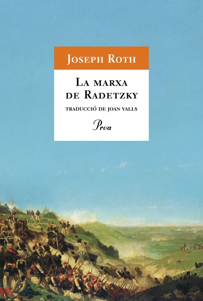 La marxa de Radetzky, de Roth, Joseph | portada del libro