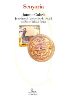 Senyoria, de Cabré, Jaume | portada del libro