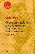 Todos los catalanes son una mierda, de Polo Ribas | portada del libro