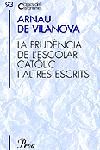 La prudència de l'escolar catòlic i altres escrits, de Club Arnau de Vilanova | portada del libro