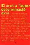 El dret a l'autodeterminació avui, de Autors, Diversos | portada del libro