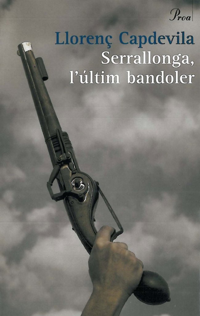 Serrallonga, l'últim bandoler, de Capdevila Roure | portada del libro