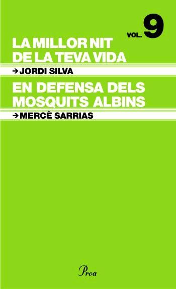 La millor nit de la vida / En defensa dels mosquits albins, de Sarriàs Fornés, Mercè | portada del libro