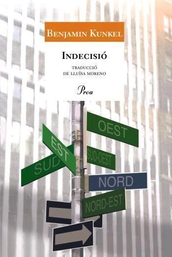 Indecisió, de Kunkel, Benjamin | portada del libro