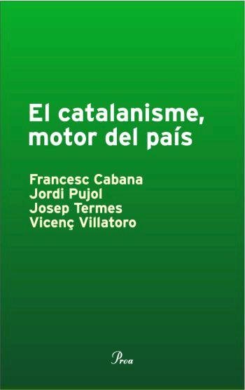 El catalanisme, motor del país, de Termes, Josep | portada del libro