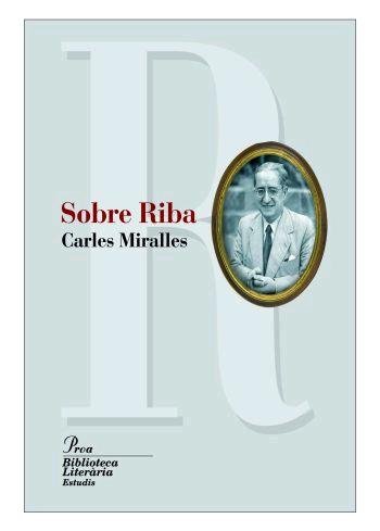 Sobre Riba, de Miralles Solà | portada del libro