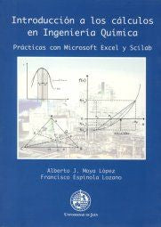 Introducción a los cálculos en Ingeniería Química, de Moya López, Alberto J. | portada del libro