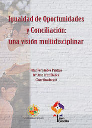 Igualdad de oportunidades y conciliación: una visión multidisciplinar, de Fernández Pantoja | portada del libro