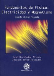 Fundamentos de Física: Electricidad y Magnetismo, de Hernández Alvaro | portada del libro