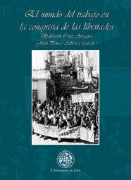 El mundo del trabajo en la conquista de las libertades, de Cruz Artacho | portada del libro