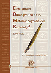 Diccionario Bibliográfico de la Metalexicografía del Español 3. (2006-2010), de Ahumada Lara, Ignacio | portada del libro