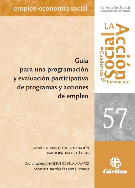 Guía para una programación y evaluación participativa de programas y acciones de empleo, de Grupo de trabajo de evaluación pa
