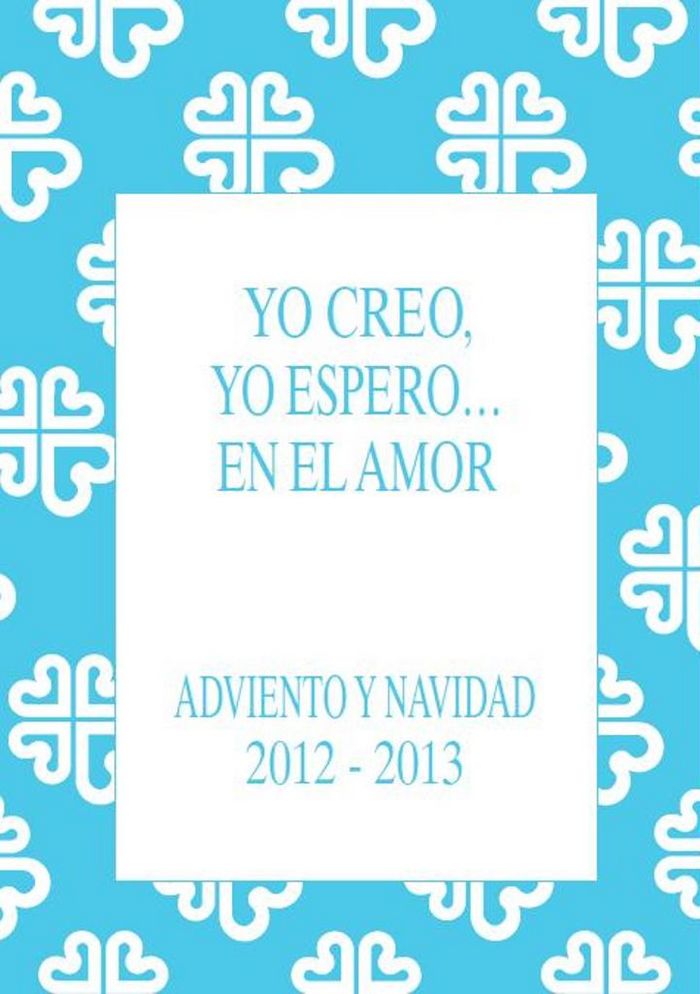 Yo creo, yo espero... en el AMOR, de Prieto Ramiro, Rafael | portada del libro