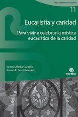 EUCARISTIA Y CARIDAD, de ALTABA GARGALLO, VICENTE | portada del libro