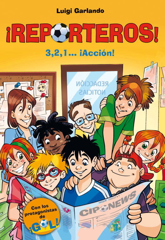 3, 2, 1... ¡Acción! (¡Reporteros! 1), de Garlando, Luigi | portada del libro