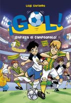 ¡Empieza el campeonato! (¡Gol! 3), de Luigi Garlando | portada del libro
