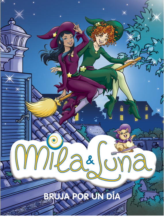 Bruja por un día (Mila & Luna 10), de Bat | portada del libro