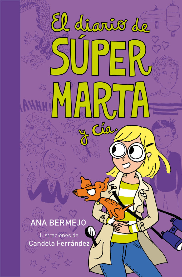 El diario de súper Marta y Cía. (Diario de Marta 2), de Bermejo Baquero, Ana | portada del libro