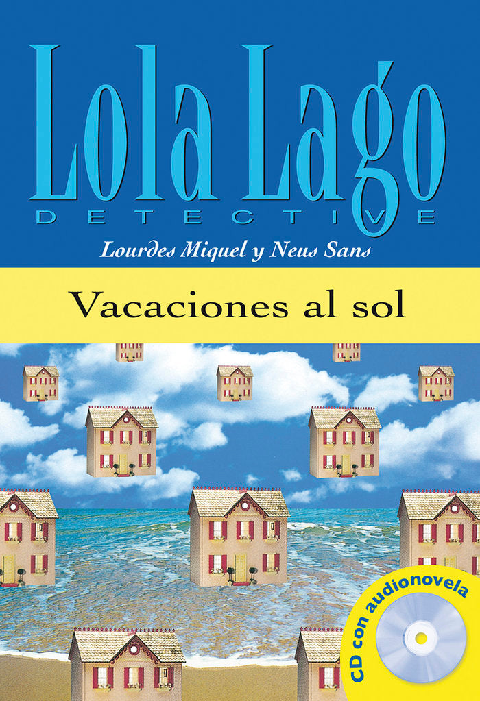 Vacaciones al sol, Lola Lago + CD, de Sans, Neus | portada del libro