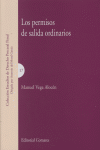 PERMISOS DE SALIDA ORDINARIOS,LOS, de VEGA ALOCEN | portada del libro