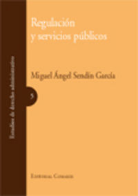 REGULACION Y SERVICIOS PUBLIC0S, de SENDIN GARCIA | portada del libro