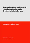 ASPECTOS FINANCIERO,ADMINISTRATIVO Y JURISDICCIONA, de CARDENAS ORTIZ | portada del libro