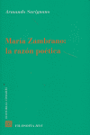 MARIA ZAMBRANO LA RAZON POETICA, de SAVIGNANO | portada del libro