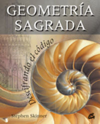 Geometría sagrada, de Skinner, Stephen | portada del libro