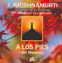 A los pies del maestro, de Krishnamurti, Jiddu | portada del libro
