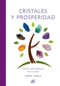 Cristales y prosperidad, de Hall, Judy | portada del libro