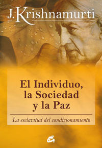 El individuo, la sociedad y la paz, de Krishnamurti, Jiddu | portada del libro