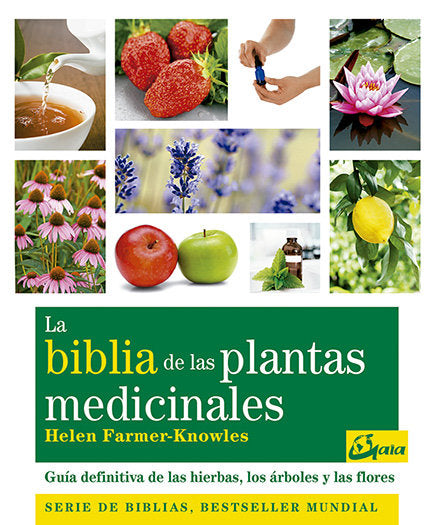 La biblia de las plantas medicinales, de Farmer-Knowles, Helen | portada del libro